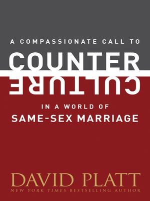 cover image of A Compassionate Call to Counter Culture in a World of Same-Sex Marriage